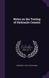 Front cover_Notes on the Testing of Hydraulic Cement