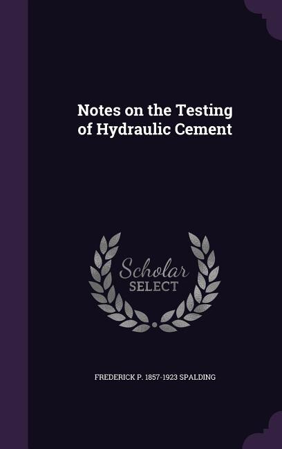 Front cover_Notes on the Testing of Hydraulic Cement