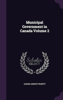 Front cover_Municipal Government in Canada Volume 2
