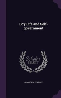 Boy Life and Self-government