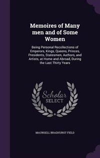 Front cover_Memoires of Many men and of Some Women