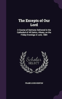 Front cover_The Excepts of Our Lord