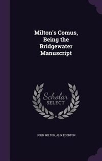 Front cover_Milton's Comus, Being the Bridgewater Manuscript