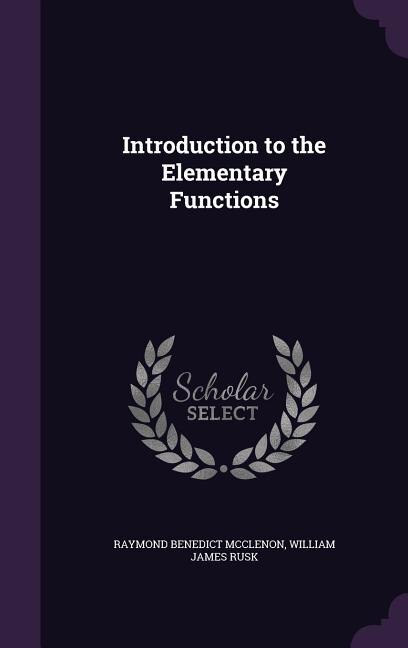 Front cover_Introduction to the Elementary Functions