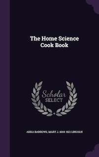 The Home Science Cook Book