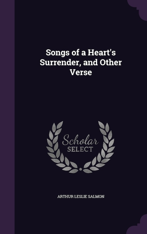 Front cover_Songs of a Heart's Surrender, and Other Verse