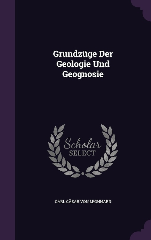 Couverture_Grundz&uuml;ge Der Geologie Und Geognosie