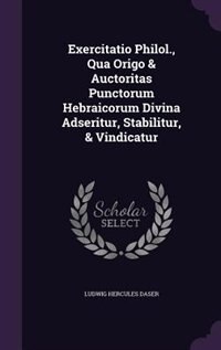 Front cover_Exercitatio Philol., Qua Origo & Auctoritas Punctorum Hebraicorum Divina Adseritur, Stabilitur, & Vindicatur