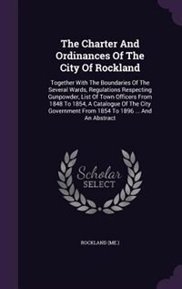 Couverture_The Charter And Ordinances Of The City Of Rockland