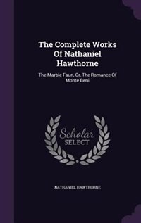 Front cover_The Complete Works Of Nathaniel Hawthorne