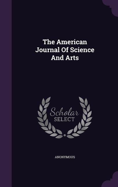 The American Journal Of Science And Arts