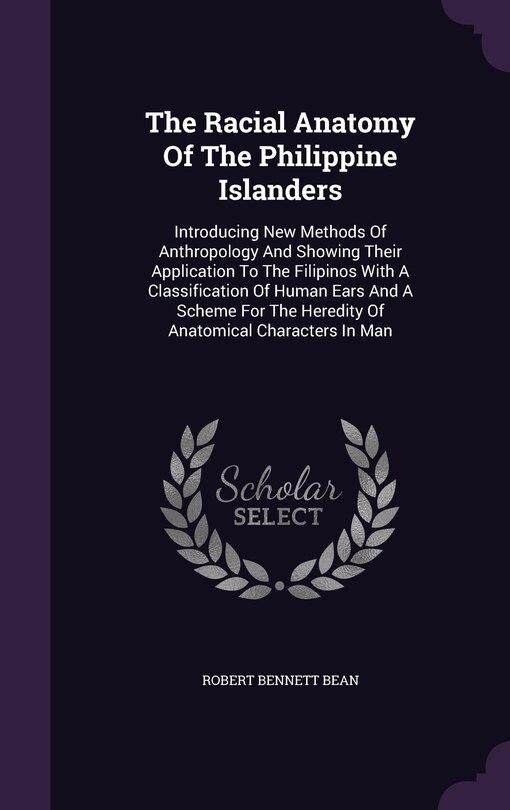Front cover_The Racial Anatomy Of The Philippine Islanders