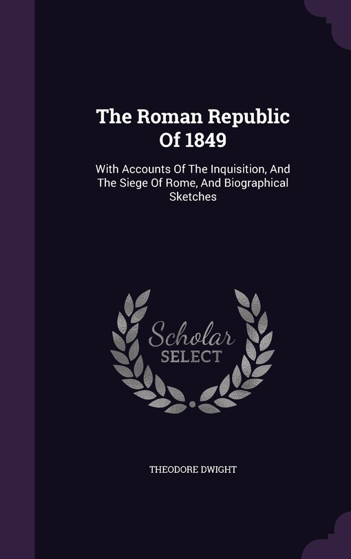 Front cover_The Roman Republic Of 1849