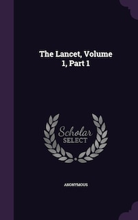 Front cover_The Lancet, Volume 1, Part 1