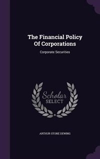 Couverture_The Financial Policy Of Corporations