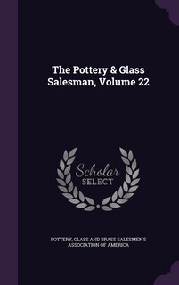 Front cover_The Pottery & Glass Salesman, Volume 22