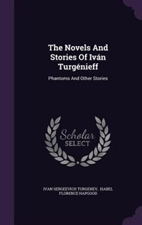 Couverture_The Novels And Stories Of Iván Turgénieff