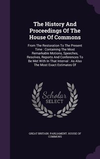 Front cover_The History And Proceedings Of The House Of Commons