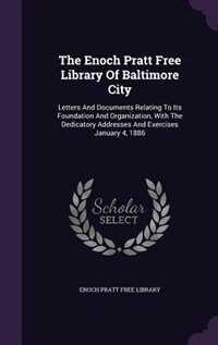 Front cover_The Enoch Pratt Free Library Of Baltimore City
