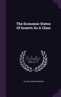 Couverture_The Economic Status Of Insects As A Class