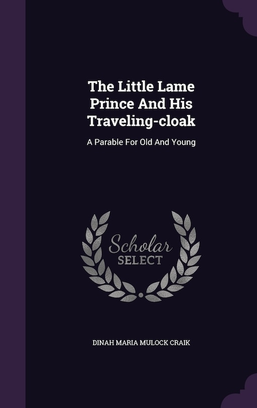 Couverture_The Little Lame Prince And His Traveling-cloak