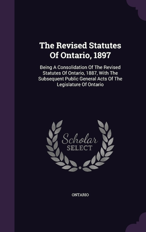Front cover_The Revised Statutes Of Ontario, 1897