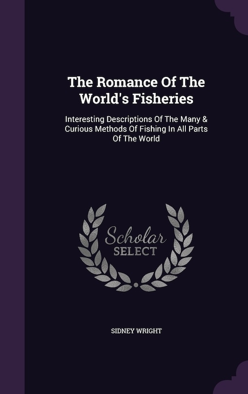 Front cover_The Romance Of The World's Fisheries