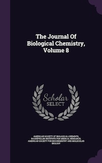 Front cover_The Journal Of Biological Chemistry, Volume 8