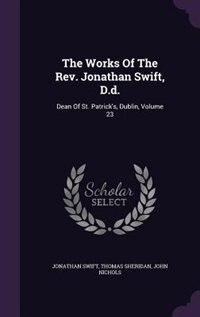 Couverture_The Works Of The Rev. Jonathan Swift, D.d.
