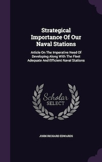 Front cover_Strategical Importance Of Our Naval Stations