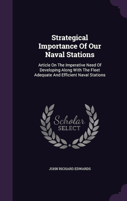 Front cover_Strategical Importance Of Our Naval Stations