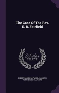 The Case Of The Rev. E. B. Fairfield