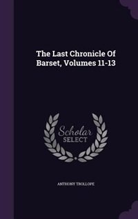 Couverture_The Last Chronicle Of Barset, Volumes 11-13