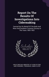 Front cover_Report On The Results Of Investigations Into Cidermaking