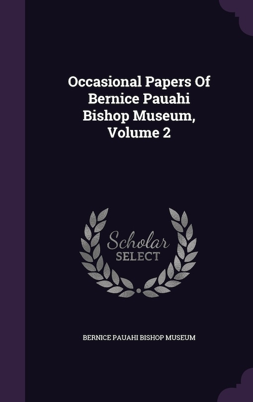 Couverture_Occasional Papers Of Bernice Pauahi Bishop Museum, Volume 2