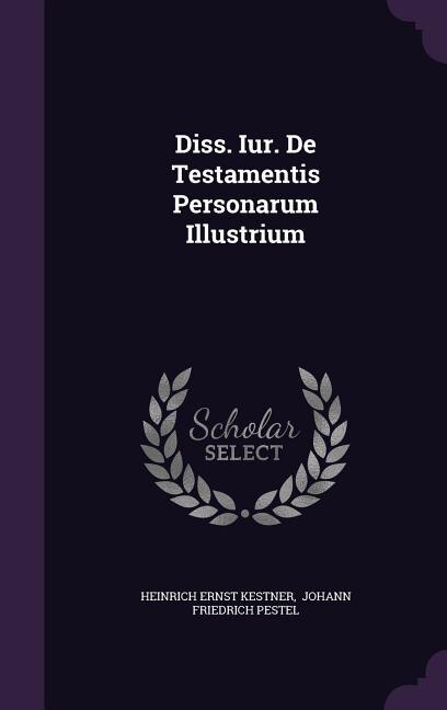 Front cover_Diss. Iur. De Testamentis Personarum Illustrium