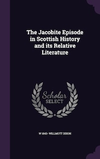 Couverture_The Jacobite Episode in Scottish History and its Relative Literature