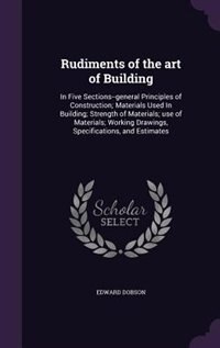Front cover_Rudiments of the art of Building