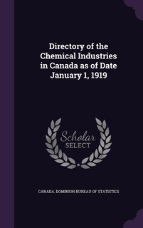 Couverture_Directory of the Chemical Industries in Canada as of Date January 1, 1919