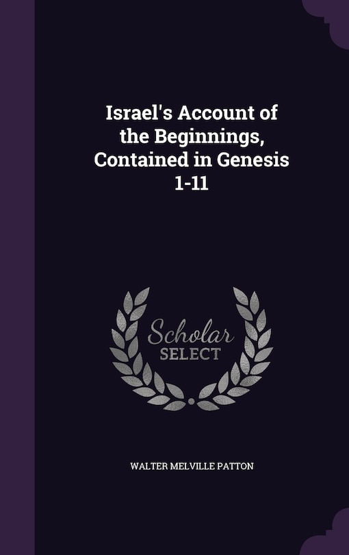 Couverture_Israel's Account of the Beginnings, Contained in Genesis 1-11