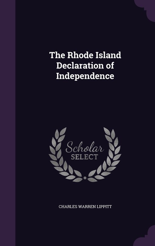Front cover_The Rhode Island Declaration of Independence