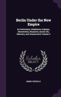 Couverture_Berlin Under the New Empire