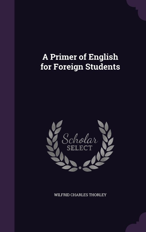 A Primer of English for Foreign Students