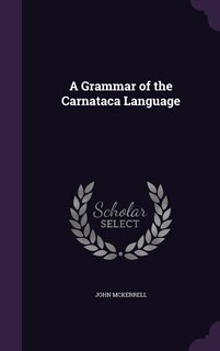 Front cover_A Grammar of the Carnataca Language