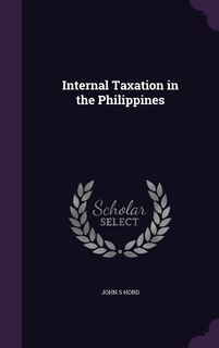 Front cover_Internal Taxation in the Philippines
