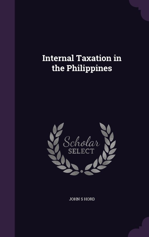 Front cover_Internal Taxation in the Philippines