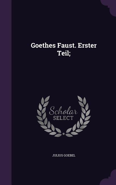 Couverture_Goethes Faust. Erster Teil;