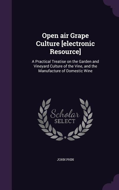 Front cover_Open air Grape Culture [electronic Resource]