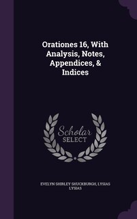 Front cover_Orationes 16, With Analysis, Notes, Appendices, & Indices