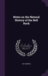 Front cover_Notes on the Natural History of the Bell Rock